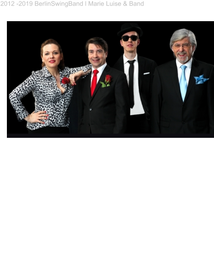 2012 -2019 BerlinSwingBand l Marie Luise & Band