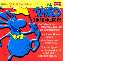 2003  THEOs KLIX KLEX Geschichten   Von Tintenfischen, Pflaumen,  einem Esel und Schmetterlingen  Von Schmetterlingen, Grillen,  einer Sinfonie und einem Zirkus  Von einer Spinne, dem Vergissmeinnicht,  einem Dieb und einem Papagei  für Random House Hörbuch (3-CD-Box/ 3-Kassetten-Box)