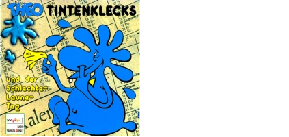 1997 Theo Tintenklecks  und der schlechte Laune Tag   Hörbuch für MDR / Radio Sachsen Anhalt