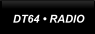 DT64 • RADIO